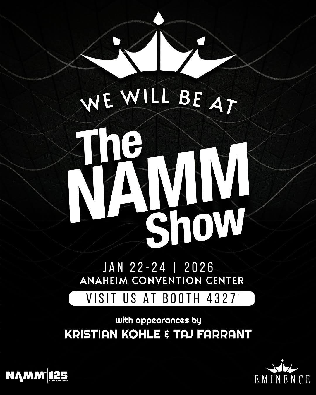 NAMM 2026 - Booth 4327 - Live Demos from Eminence signature artists