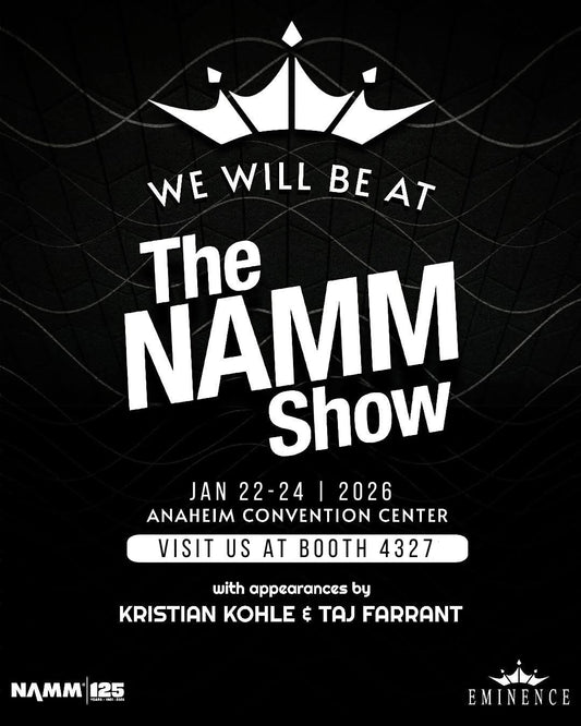NAMM 2026 - Booth 4327 - Live Demos from Eminence signature artists